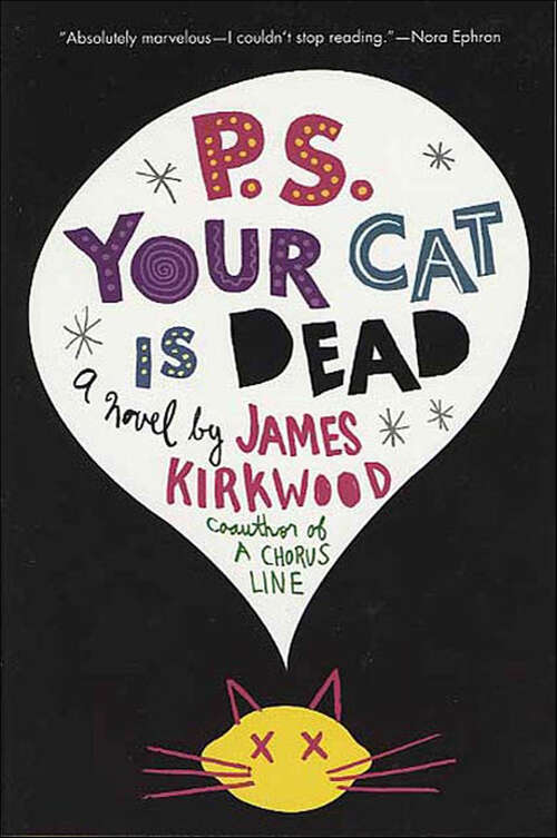 Book cover of P.S. Your Cat Is Dead: A Novel