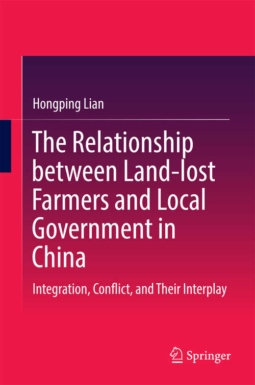 Book cover of The Relationship between Land-lost Farmers and Local Government in China