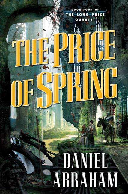 Book cover of The Price of Spring (Long Price Quartet, Book Four)