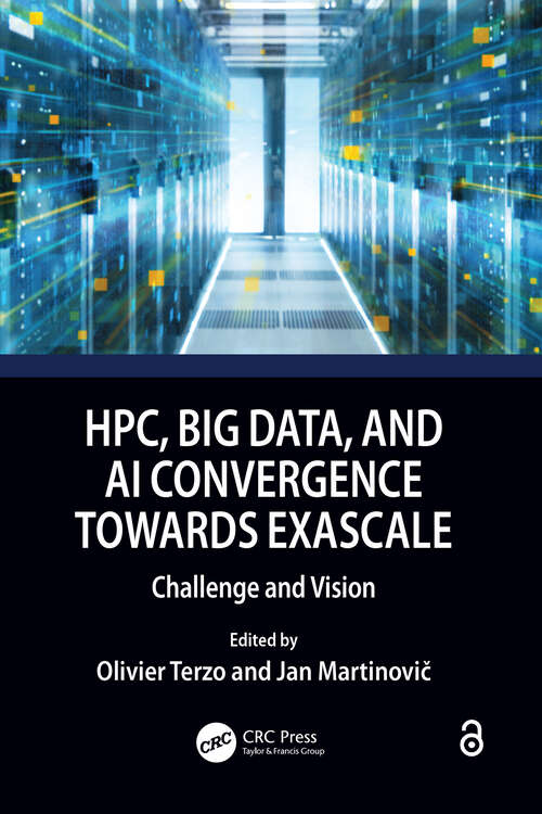 Book cover of HPC, Big Data, and AI Convergence Towards Exascale: Challenge and Vision