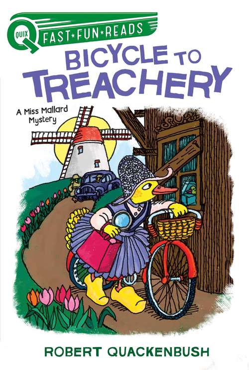 Book cover of Bicycle to Treachery: A Miss Mallard Mystery (QUIX)