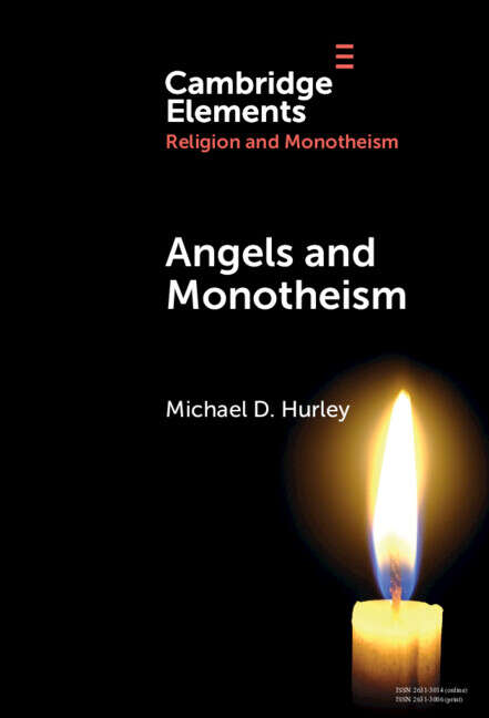 Book cover of Angels and Monotheism (Elements in Religion and Monotheism)