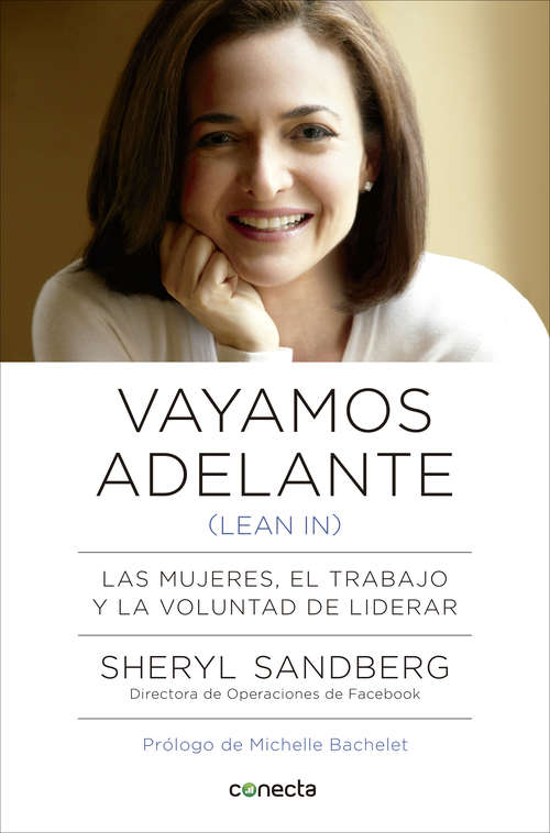 Book cover of Vayamos adelante (Lean in): Las mujeres, el trabajo y la voluntad de liderar