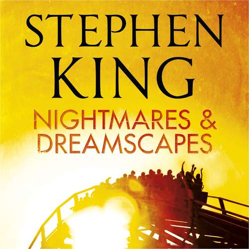 Book cover of Nightmares and Dreamscapes (Nightmares and Dreamscapes #1)