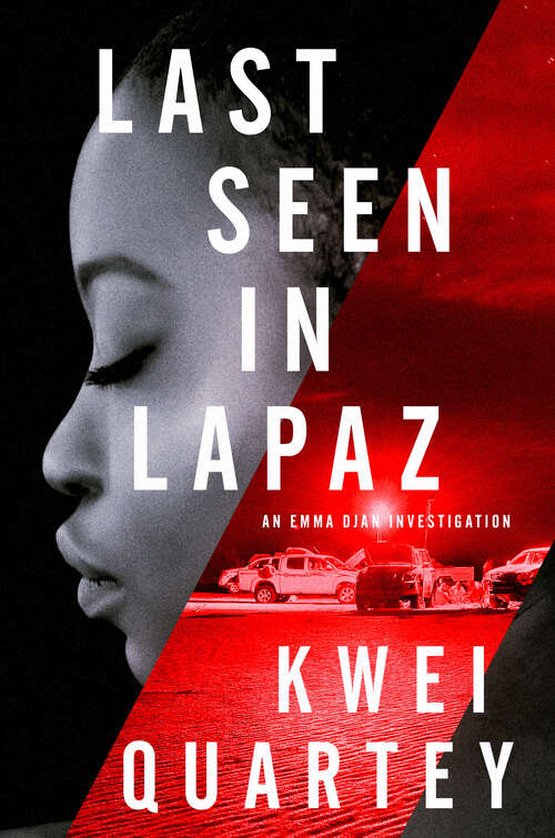 Book cover of Last Seen in Lapaz (An Emma Djan Investigation #3)