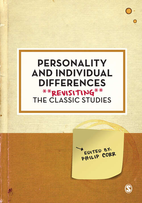 Book cover of Personality and Individual Differences: Revisiting the Classic Studies (First Edition) (Psychology: Revisiting the Classic Studies)