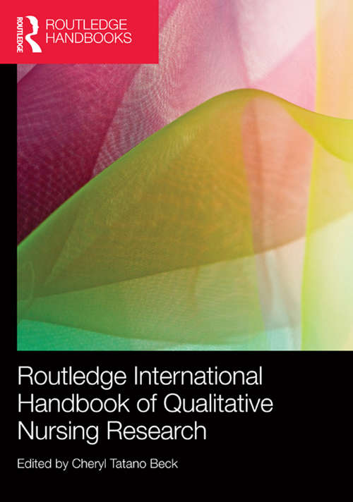 Book cover of Routledge International Handbook of Qualitative Nursing Research