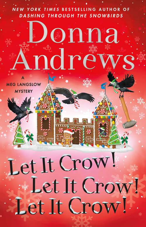 Book cover of Let It Crow! Let It Crow! Let It Crow! (Meg Langslow Mysteries #34)