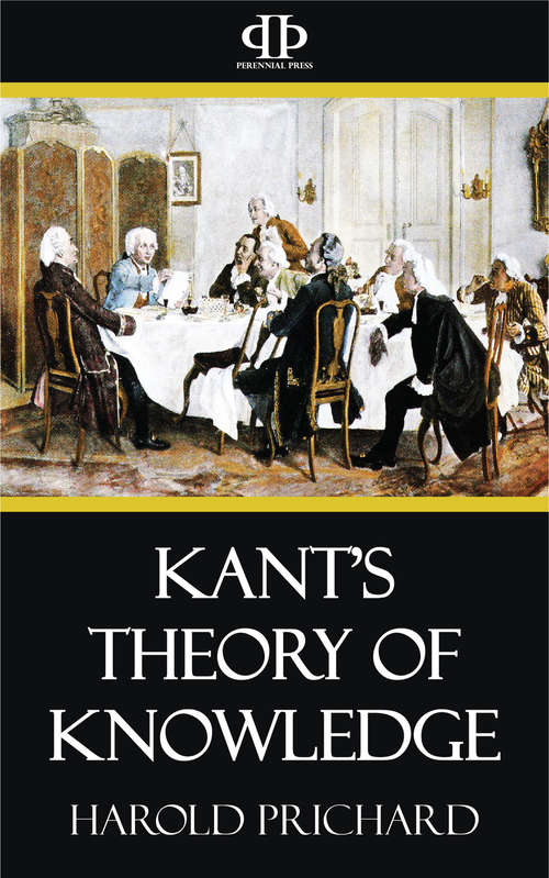 Book cover of Kant's Theory of Knowledge