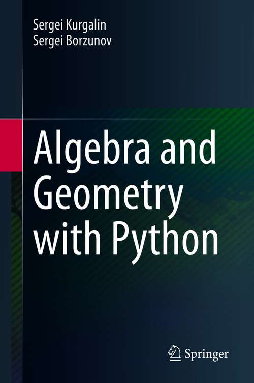 Book cover of Algebra and Geometry with Python (1st ed. 2021)