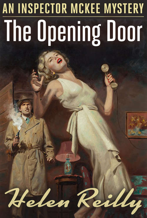 Book cover of The Opening Door: An Inspector Mckee Mystery