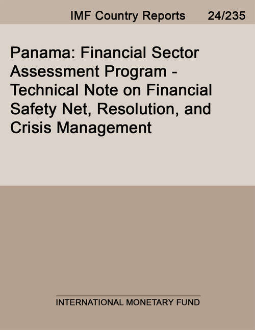 Book cover of Panama: Financial Sector Assessment Program - Technical Note On Financial Safety Net, Resolution, And Crisis Management (Imf Staff Country Reports)