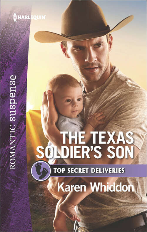 Book cover of The Texas Soldier's Son (Top Secret Deliveries #7)