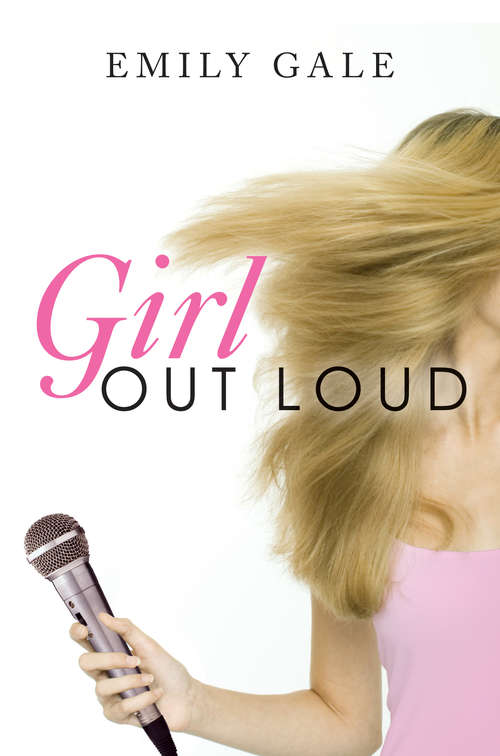 Book cover of Girl Out Loud
