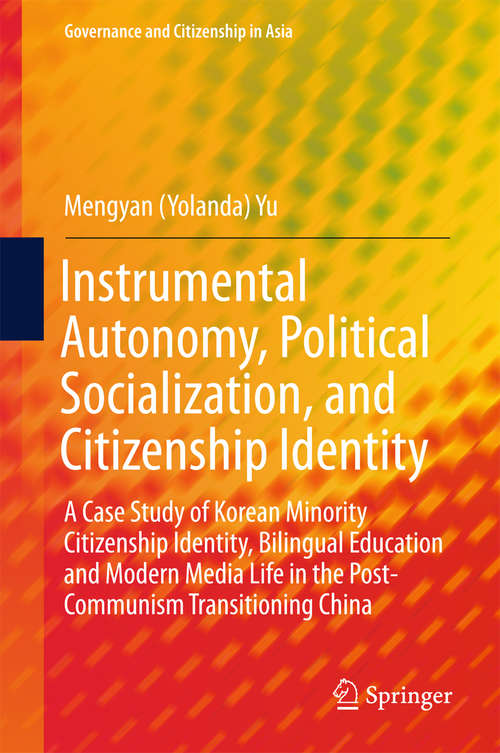 Book cover of Instrumental Autonomy, Political Socialization, and Citizenship Identity