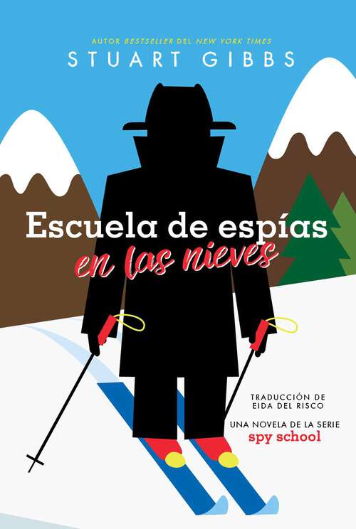 Book cover of Escuela de espías en las nieves (Spy School)