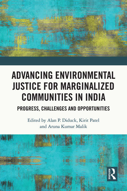 Book cover of Advancing Environmental Justice for Marginalized Communities in India: Progress, Challenges and Opportunities