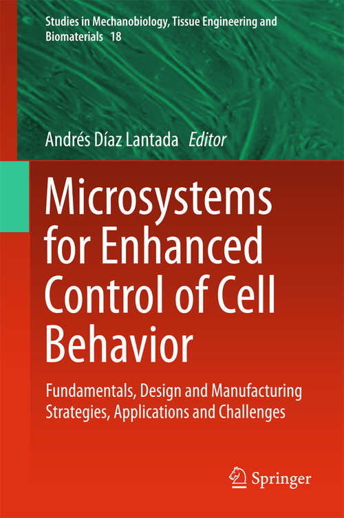 Book cover of Microsystems for Enhanced Control of Cell Behavior