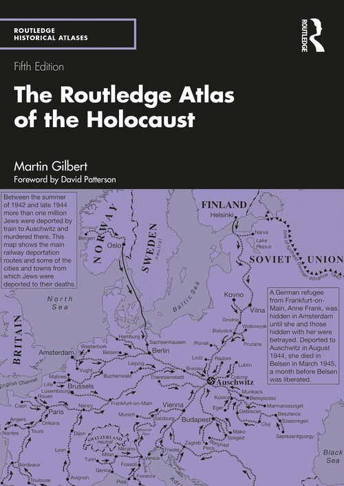 Book cover of The Routledge Atlas of the Holocaust (Routledge Historical Atlases)