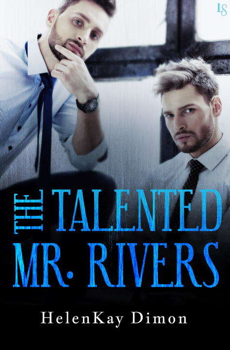 Book cover of The Talented Mr. Rivers (Tough Love #2)