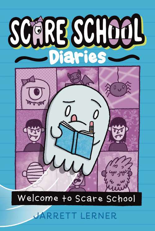 Book cover of Welcome to Scare School (Scare School Diaries #1)