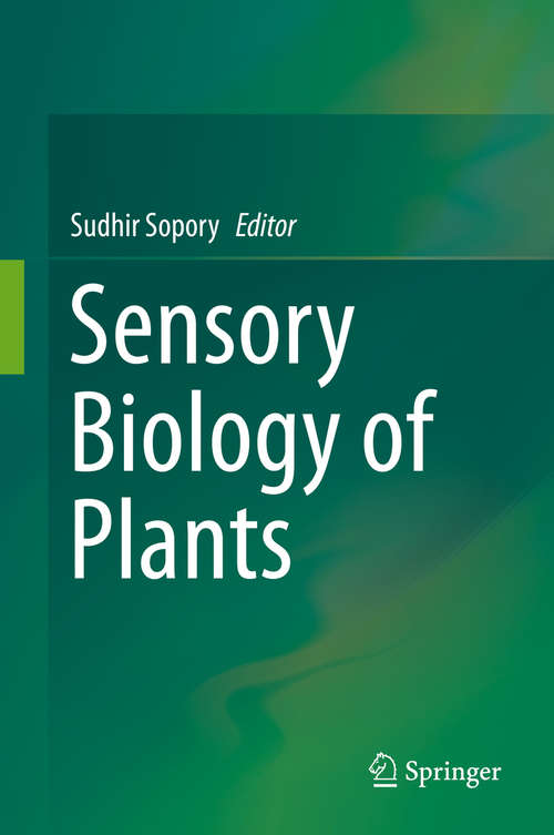 Book cover of Sensory Biology of Plants (1st ed. 2019)