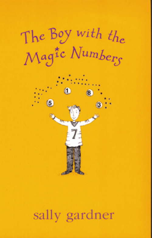 Book cover of The Boy with the Magic Numbers (Magical Children Ser.)