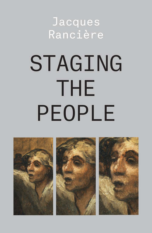 Book cover of Staging the People: The Proletarian and His Double