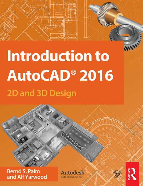 Book cover of Introduction to AutoCAD 2016: 2D and 3D Design