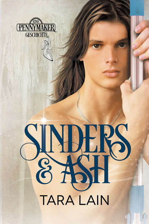 Book cover of Sinders & Ash (Pennymaker Tales #1)