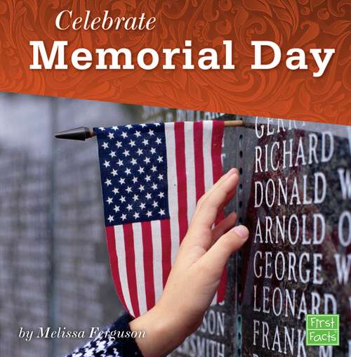 Book cover of Celebrate Memorial Day (U. S. Holidays Ser.)
