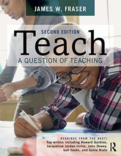 Book cover of Teach: A Question Of Teaching (Second Edition)