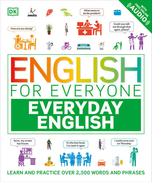 Book cover of English for Everyone: Learn And Practice Over 1,500 Words And Phrases (DK English for Everyone)