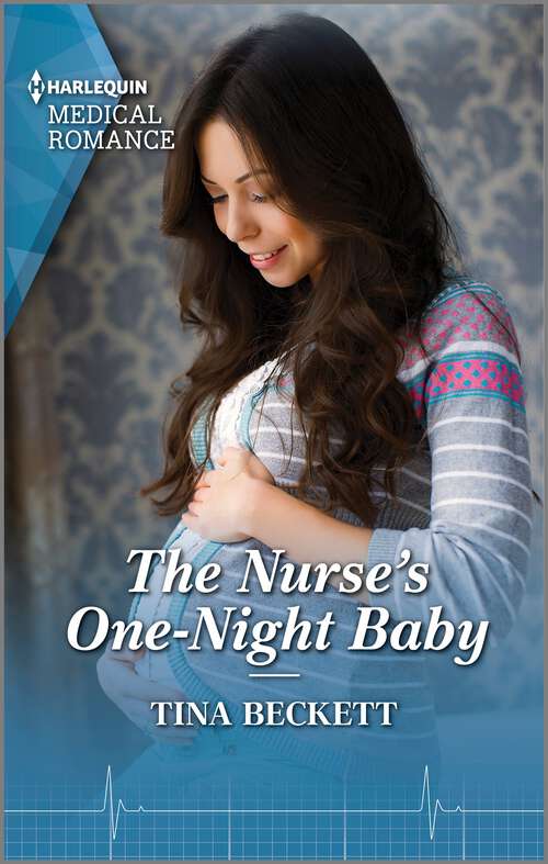 Book cover of The Nurse's One-Night Baby (California Nurses #1)