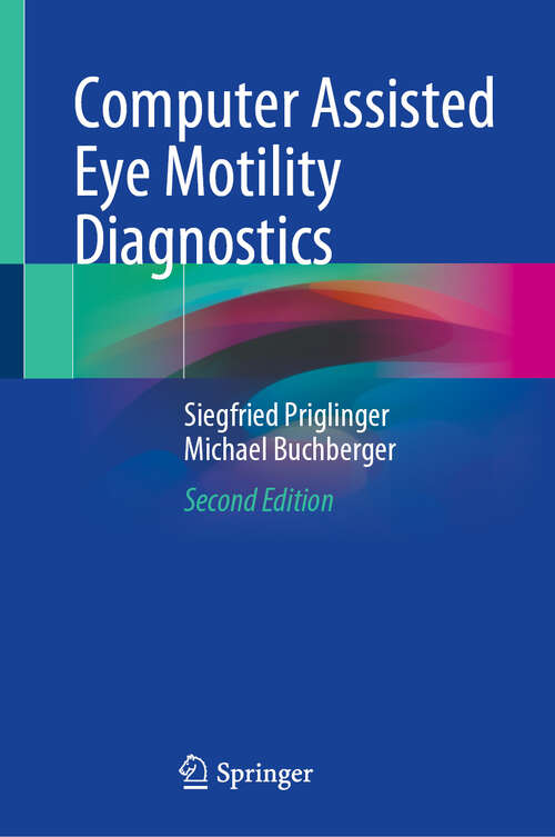 Book cover of Computer Assisted Eye Motility Diagnostics (Second Edition 2024)