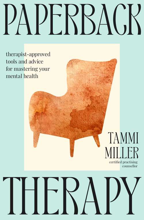 Book cover of Paperback Therapy: Therapist-approved tools and advice for mastering your mental health