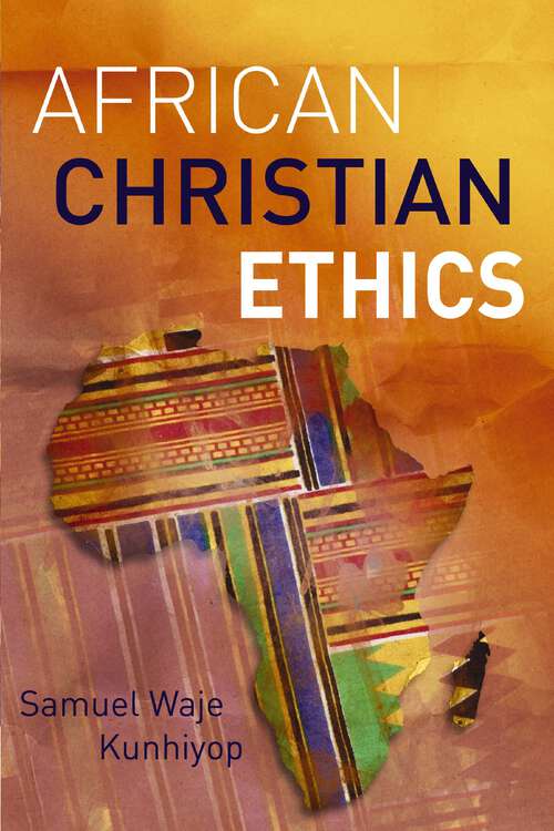 Book cover of African Christian Ethics (Hippo Ser.)