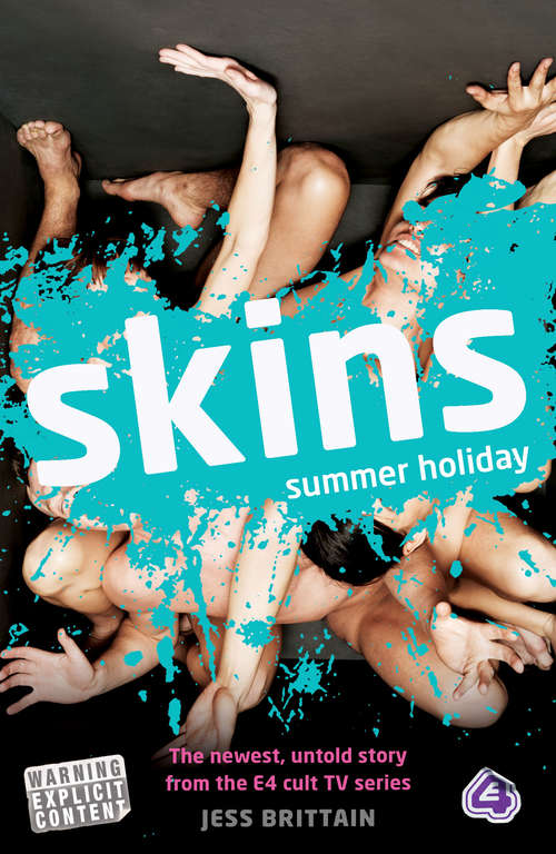 Book cover of Skins 2: Summer Holiday