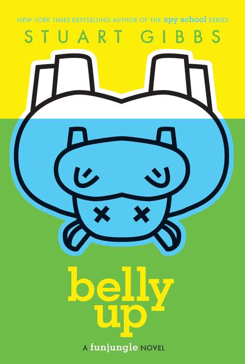 Book cover of Belly Up: Belly Up; Poached; Big Game (FunJungle)