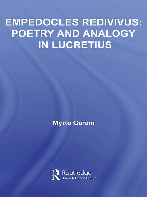 Book cover of Empedocles Redivivus: Poetry and Analogy in Lucretius (Studies in Classics)