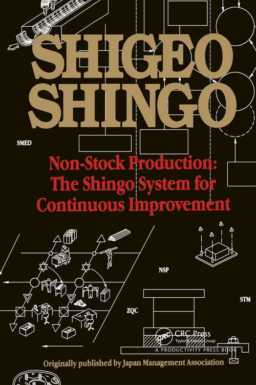 Book cover of Non-Stock Production: The Shingo System of Continuous Improvement