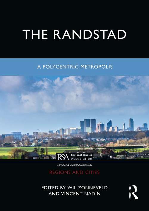 Book cover of The Randstad: A Polycentric Metropolis (Regions and Cities)
