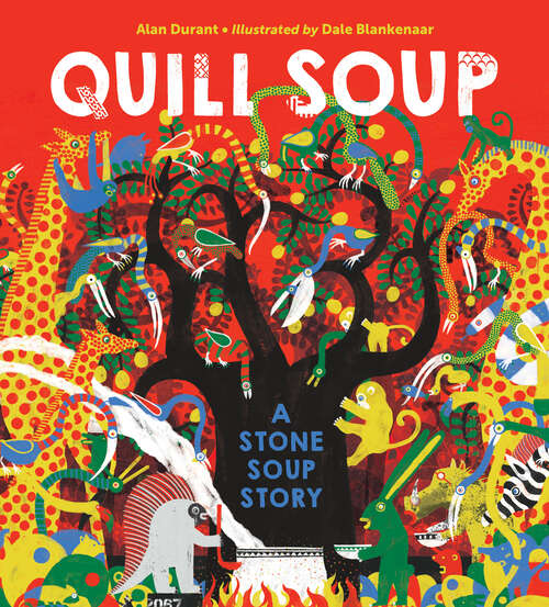 Book cover of Quill Soup: A Stone Soup Story