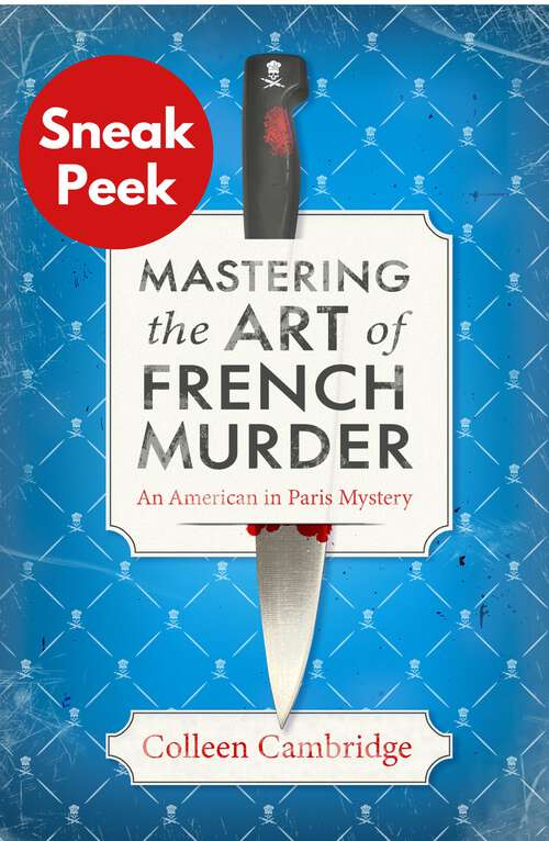 Book cover of Mastering the Art of French Murder: A Charming New Parisian Historical Mystery (An American in Paris Mystery)