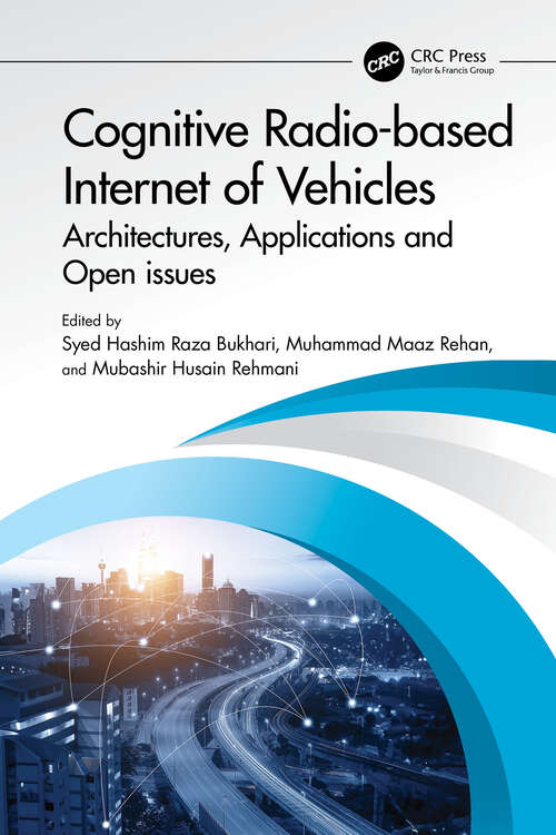 Book cover of Cognitive Radio-based Internet of Vehicles: Architectures, Applications and Open issues