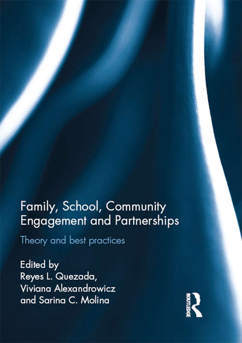 Book cover of Family, School, Community Engagement and Partnerships: Theory and Best Practices