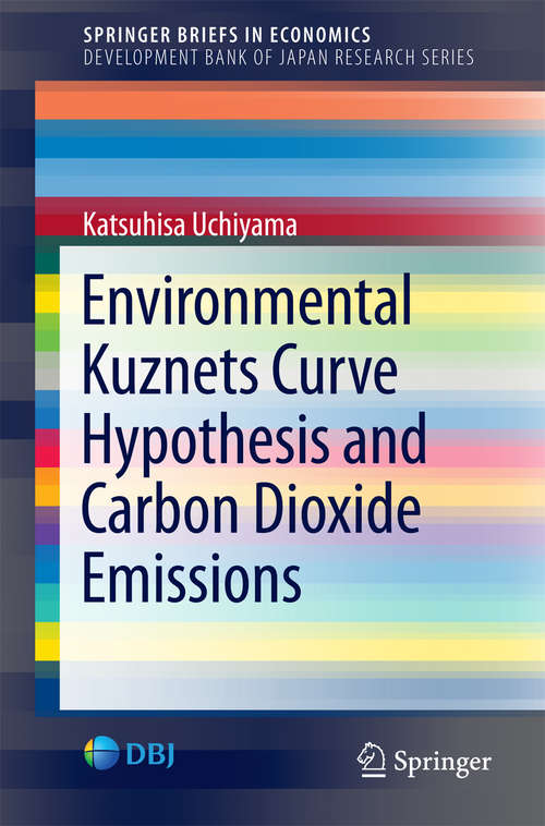 Book cover of Environmental Kuznets Curve Hypothesis and Carbon Dioxide Emissions