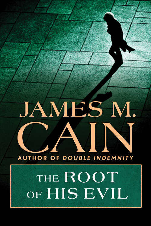 Book cover of The Root of his Evil