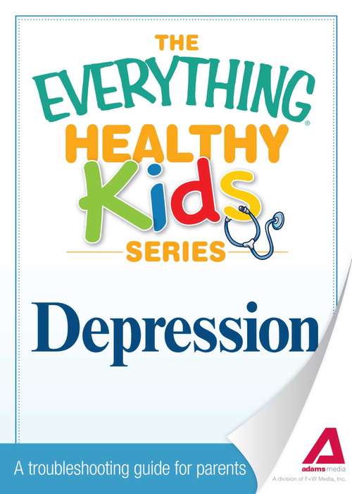 Book cover of Depression (The Everything Kids Series)