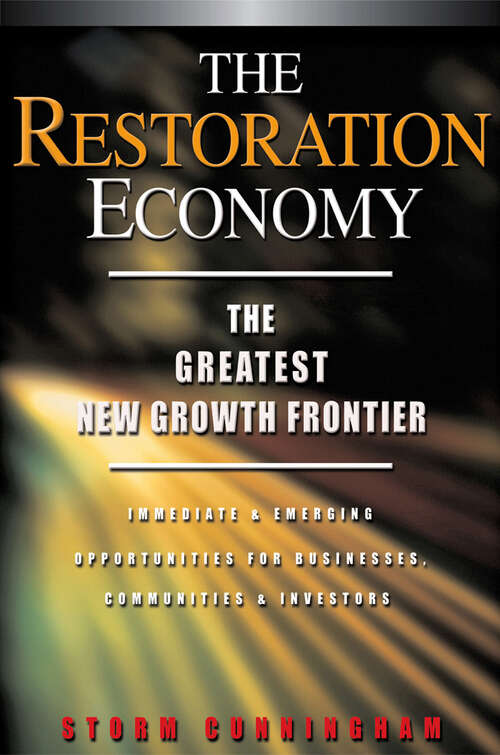 Book cover of The Restoration Economy: The Greatest New Growth Frontier